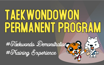 Taekwondowon Permanent Program on  January, 2020